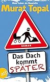 Cover zum Buch Das Dach kommt später