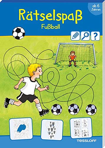 Rätselspaß Fußball ab 6 Jahren (Rätsel, Spaß, Spiele)