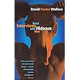 Brief Interviews With Hideous Men: David Foster Wallace