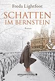Bücher Neuerscheinungen 2022 - Schatten im Bernstein von Freda Lightfoot