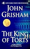 The King of Torts: A Novel The King of Torts: A Novel
