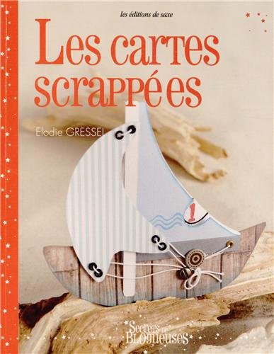 couverture de : Les cartes scrapp&eacute;es