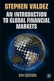 An Introduction to Global Financial Markets An Introduction to Global Financial Markets
