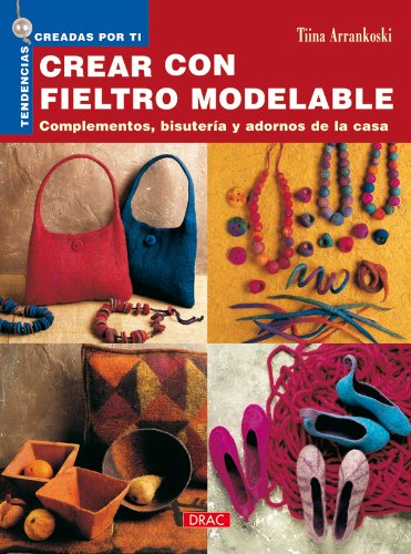 Download Tendencias Creadas por Ti. CREAR CON FIELTRO MODELABLE Download Tendencias Creadas por Ti. CREAR CON FIELTRO MODELABLE