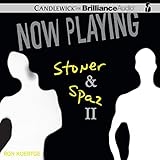Now Playing: Stoner & Spaz II by 