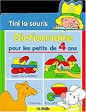 Tini la Souris : Dictionnaire pour les petits de 4 ans