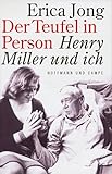 Der Teufel in Person, Henry Miller und ich by