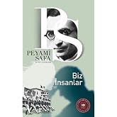 Biz İnsanlar: B&uuml;t&uuml;n Romanları