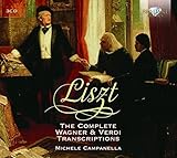 Liszt: Complete Wagner & Verdi Transcriptions - Michele Campanella