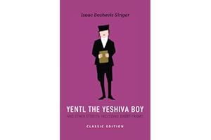 Yentl the Yeshiva Boy and Other Stories: including Short Friday