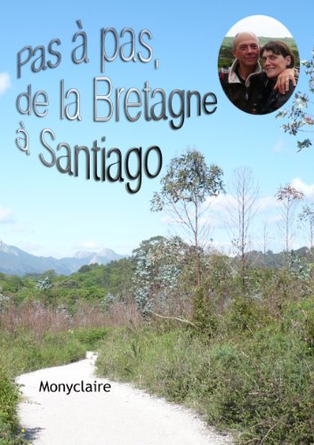 Download Pas à pas de la Bretagne à Santiago