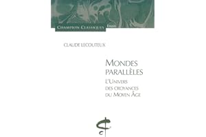 Mondes parallèles. L'univers des croyances