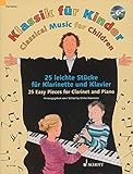 Klassik für Kinder: 25 leichte Stücke für Klarinette und...