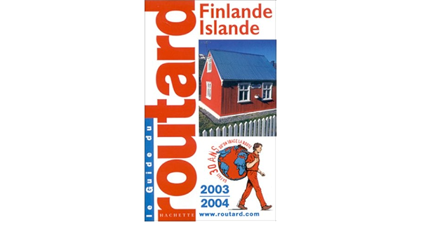 Amazon Fr Guide Du Routard Finlande Islande 2003 2004 Guide Du Routard Livres