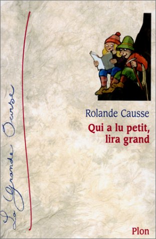 <a href="/node/42323">Qui a lu petit, lira grand</a>