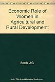 Image de The Economic Role of Women in Agricultural and Rural Development: Promoting Income-generating Activities