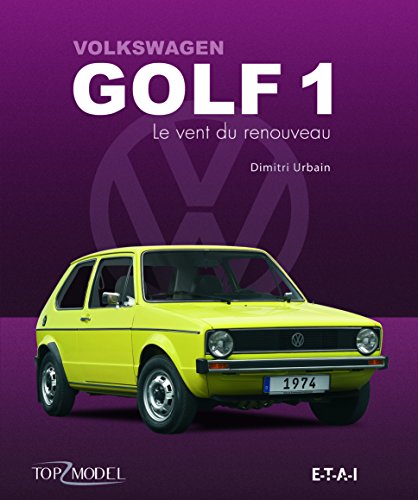 Download Volkswagen Golf 1 : Le vent du renouveau Download Volkswagen Golf 1 : Le vent du renouveau