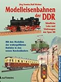 Image de Modelleisenbahnen der DDR. Sämtliche Loks und Triebwagen der Spur HO