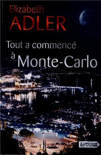 Tout a commencé à Monte-Carlo