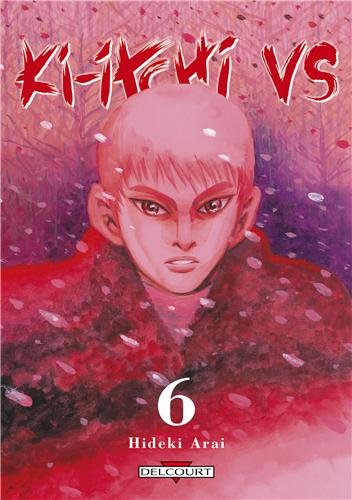 Ki-itchi VS — Tome 6