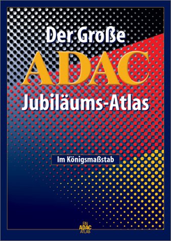Download ADAC Jubiläums-Atlas. Im Maßstab 1:100.000.