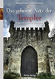 Cover zum Buch Das geheime Netz der Templer: Wege un...