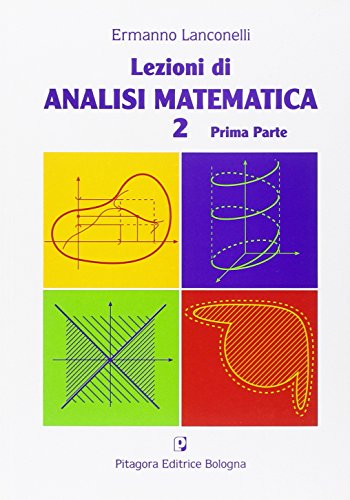 Lezioni di analisi matematica 2: 1 Lezioni di analisi matematica 2: 1