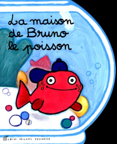 couverture de : La Maison de Bruno le poisson