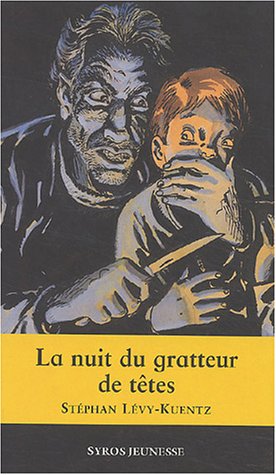 couverture de : La nuit du gratteur de t&ecirc;tes