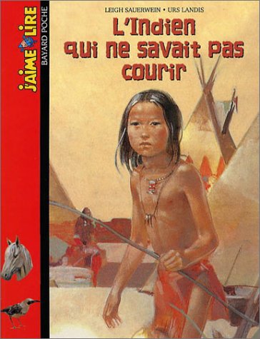 couverture de : L' indien qui ne savait pas courir couverture de : L' indien qui ne savait pas courir