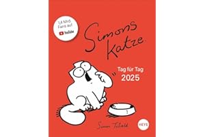 Simons Katze Tagesabreißkalender 2025: Abreiß-Kalender für alle Simons Cat-Fans. Tischkalender 2025 mit lustigen Episoden aus dem typischen Alltag von ... zum Aufhängen. (Tagesabreißkalender Heye)