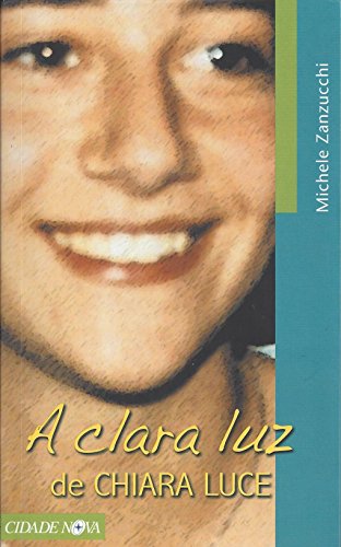 Preisvergleich Produktbild A Clara Luz de Chiara Luce