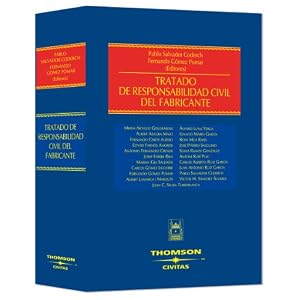 Tratado de responsabilidad civil del fabricante