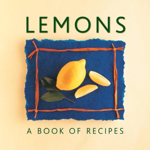 Lemons: A Book of Recipes