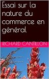 Image de Essai sur la nature du commerce en général