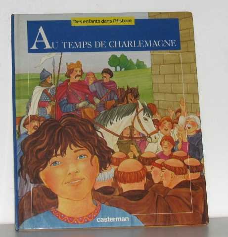 Au temps de Charlemagne gratuit Au temps de Charlemagne gratuit