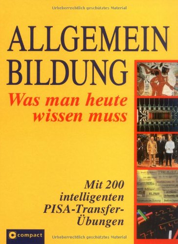 Download Allgemeinbildung - Was man heute wissen muss Download Allgemeinbildung - Was man heute wissen muss