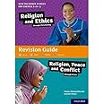 Religion and Ethics through Christianity and Religion, Peace and Conflict through Islam Revision Guide: Get Revision with Results (GCSE Religious Studies for Edexcel)