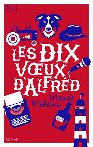 Les  Dix Voeux d'Alfréd