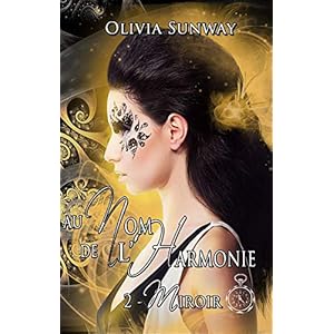 Miroir (Au Nom de l'Harmonie t. 2) (French Edition)