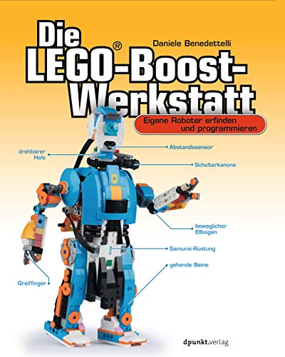 Die LEGO®-Boost-Werkstatt: Eigene Roboter erfinden und - Mindstorms Lego Ev3 Buch