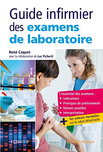 Download Guide des examens de laboratoire: Etudiants et professionnels infirmiers Download Guide des examens de laboratoire: Etudiants et professionnels infirmiers