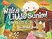 Produktbild Wake Up Little Sunim!