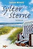 Bücher Neuerscheinungen 2022 - Sylter Sterne (Syltgeschichten 2) von Sarah Mundt