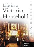 Image de Life in a Victorian Household