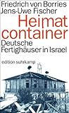 Image de Heimatcontainer: Deutsche Fertighäuser in Israel (edition suhrkamp)