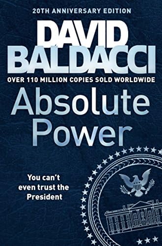 Absolute Power: The very first iconic thriller from the number one bestseller