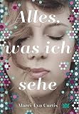 Cover zum Buch Alles, was ich sehe