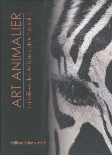 Download Art animalier : Tome 3, La relève des artistes contemporains Download Art animalier : Tome 3, La relève des artistes contemporains