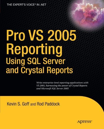Pro VS 2005 Reporting using SQL Server and Crystal Reports (Expert's Voice in .NET) by Rod Paddock (2006-11-20) gratuit